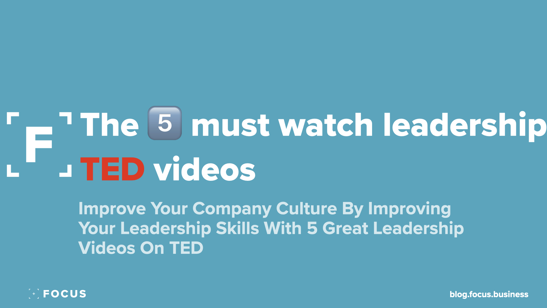 5 best TED leadership videos