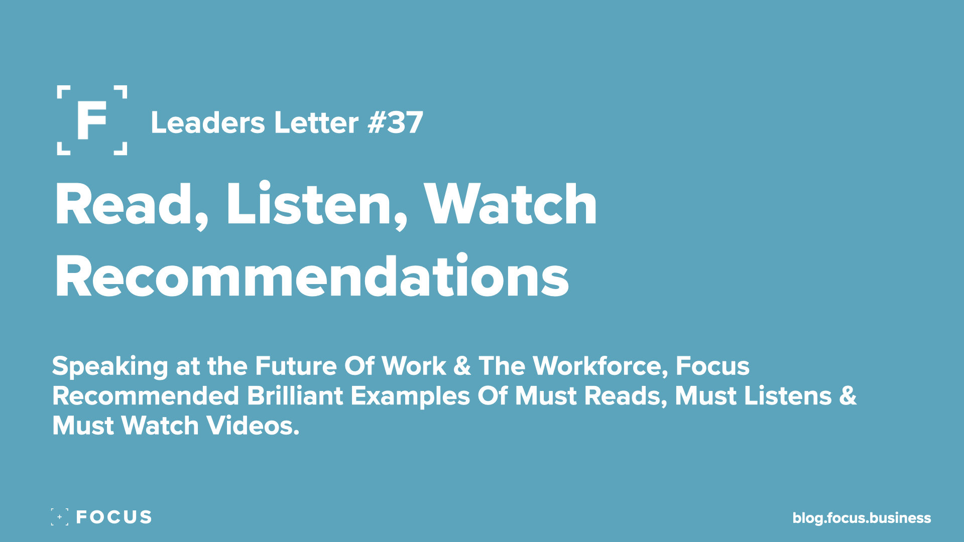 read listen watch focus recommendations